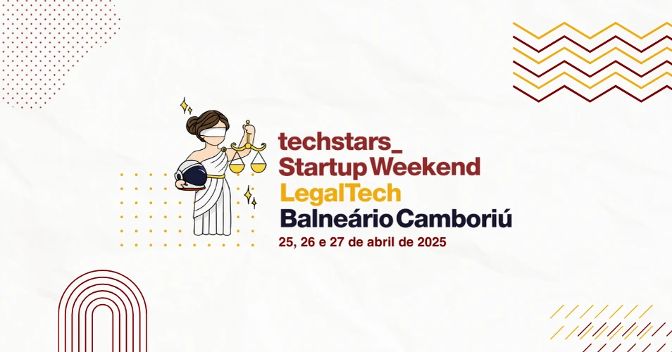 Techstars Startup Weekend Legaltech Balneário Camboriú - 2025